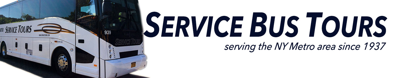 Service Bus Tours | Serving the NY Metro Area since 1937